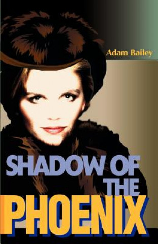 Book Shadow of the Phoenix Bailey