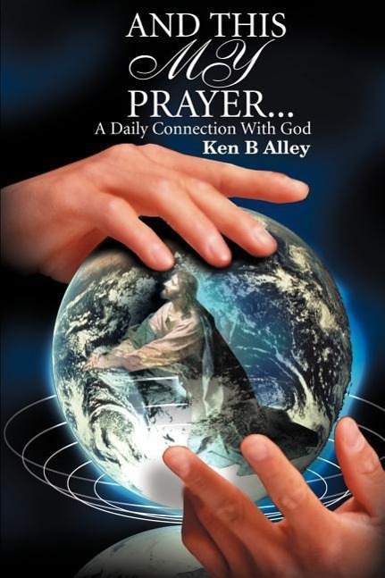 Boek And This My Prayer Ken Alley
