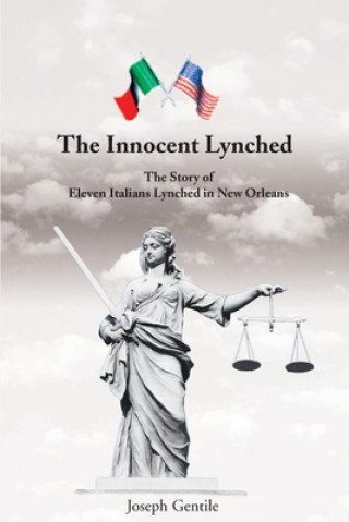 Kniha Innocent Lynched Joseph Gentile