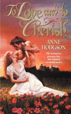 Kniha To Love and to Cherish Anne Hodgson