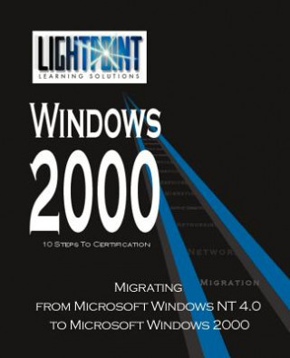 Carte Migrating from Microsoft Windows NT 4.0 to Microsoft Windows 2000 iUniverse. com