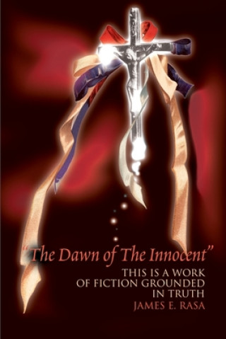 Βιβλίο Dawn of the Innocent James E Rasa