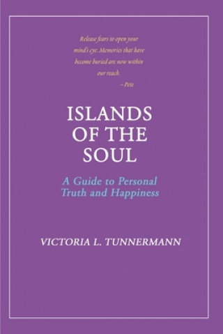 Könyv Islands of the Soul Victoria L Tunnermann