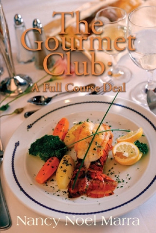 Kniha Gourmet Club Nancy Noel Marra