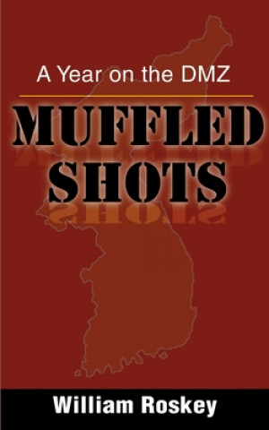 Kniha Muffled Shots William Roskey