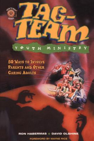 Könyv Tag-Team Youth Ministry Dr David Olshine
