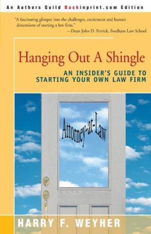 Книга Hanging Out a Shingle Harry F Weyher