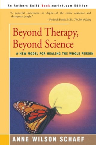 Buch Beyond Therapy, Beyond Science Schaef