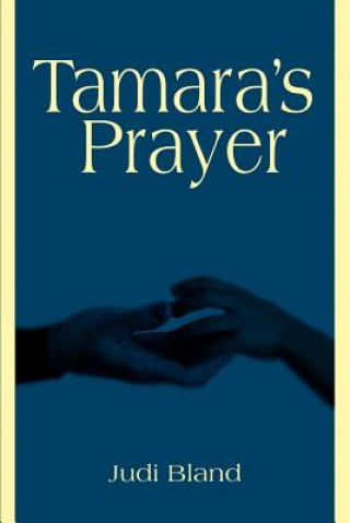 Carte Tamara's Prayer Judi Bland
