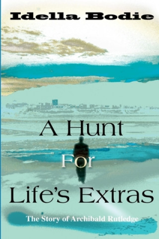Carte Hunt for Life's Extras Idella Bodie