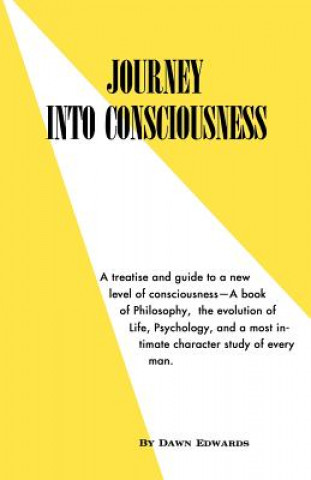 Kniha Journey Into Consciousness Dawn Edwards