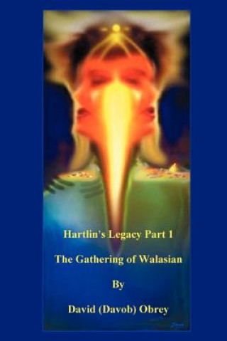 Book Hartlin's Legacy Part 1 David Obrey