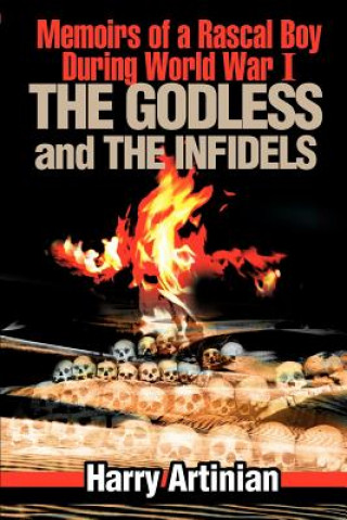 Könyv Godless and the Infidels Harry Artinian