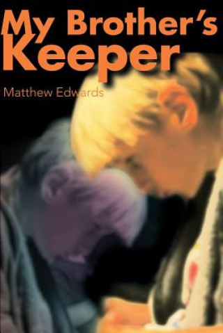 Könyv My Brother's Keeper Matthew Edwards