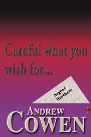 Książka Careful What You Wish For... Andrew Cowen