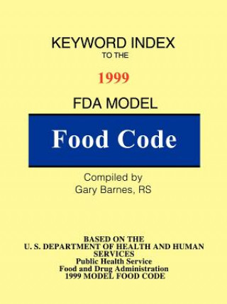 Carte Keyword Index: 1999 FDA Model Food Code Barnes