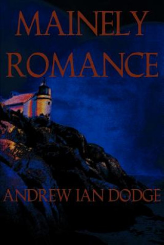 Książka Mainely Romance Andrew Ian Dodge