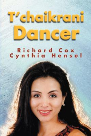 Kniha T'Chaikrani Dancer Cynthia Hensel