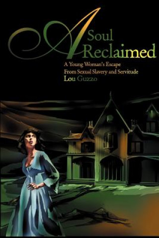 Buch Soul Reclaimed Lou Guzzo