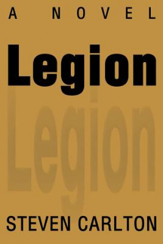 Kniha Legion Steven Carlton