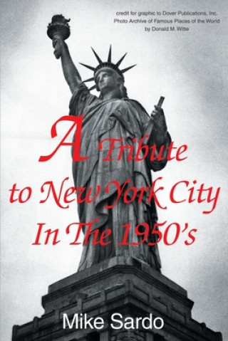 Kniha Tribute to New York City in the 1950's Mike Sardo