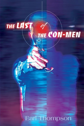 Könyv Last of the Con-Men Earl Thompson