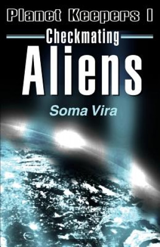 Livre Checkmating Aliens Soma Vira