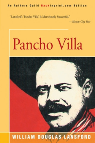 Kniha Pancho Villa William Douglas Lansford