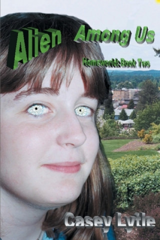 Książka Alien Among Us Casey Lytle