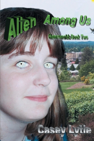 Livre Alien Among Us Casey Lytle