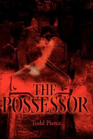 Livre Possessor Todd Pierce