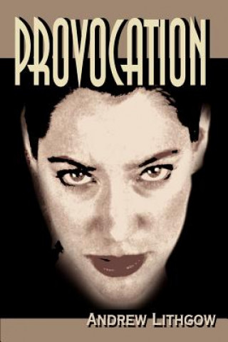 Knjiga Provocation Andrew Lithgow