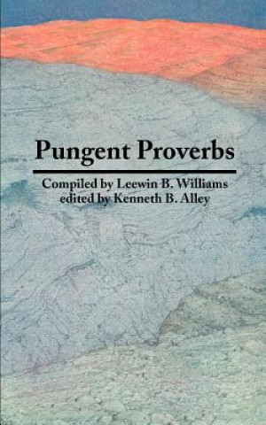 Book Pungent Proverbs Kenneth B. Alley