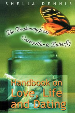 Book Awakening from Caterpillar to Butterfly Shelia Ann Dennis