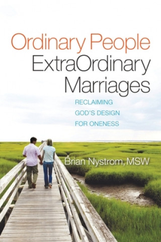 Книга Ordinary People, ExtraOrdinary Marriages Nystrom