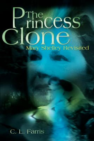 Boek Princess Clone C L Farris