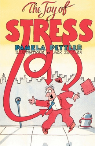 Kniha Joy of Stress Pamela Pettler