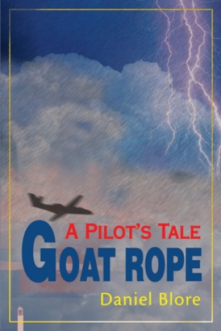 Könyv Goat Rope Daniel Blore