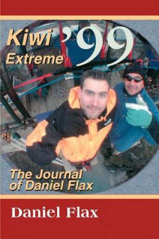 Könyv Kiwi Extreme '99 Daniel Marc Flax