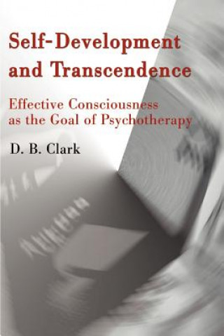 Livre Self-Development and Transcendence D B Clark