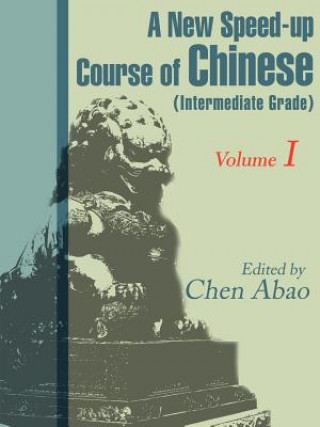 Книга New Speed-Up Course in Chinese (Intermediate Grade) 