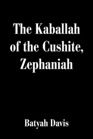 Carte Kaballah of the Cushite, Zephaniah Batyah Davis
