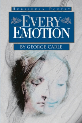 Kniha Every Emotion George Carle