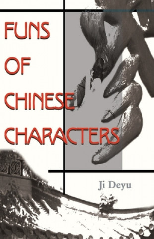 Buch Funs of Chinese Characters Ji Deyu