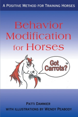 Carte Behavior Modification for Horses Patti Dammier