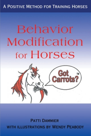 Kniha Behavior Modification for Horses Patti Dammier