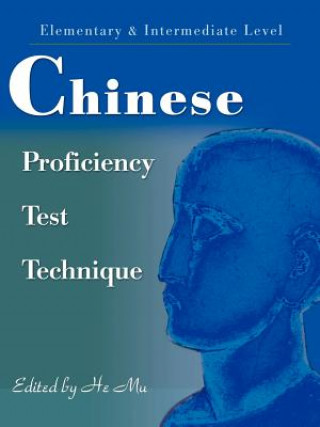 Kniha Chinese Proficiency Test Technique He Mu