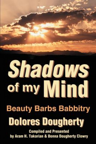 Livre Shadows of My Mind J Dougherty