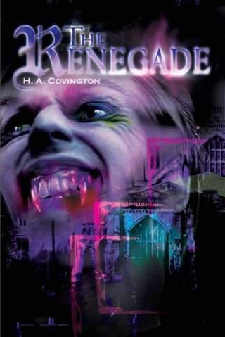 Book Renegade H A Covington