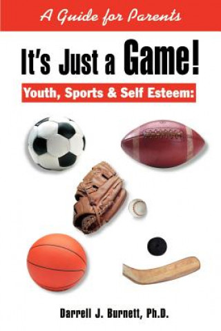 Livre It's Just a Game! Burnett